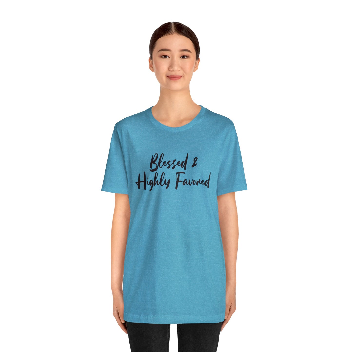 Blessed & Highly Favored Tee