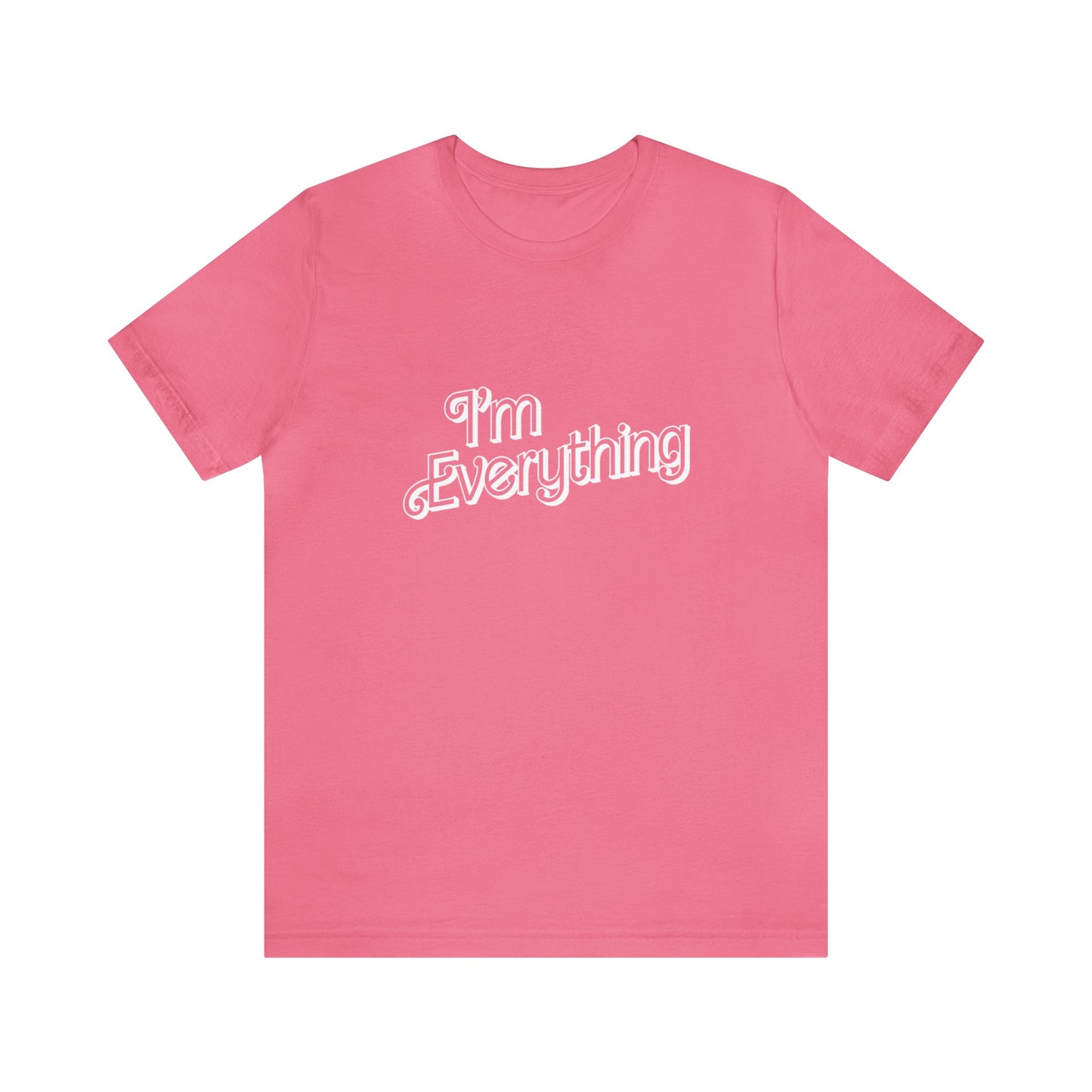 "I'm Everything" Tee