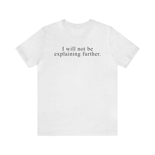 I will not be explaining further Tee