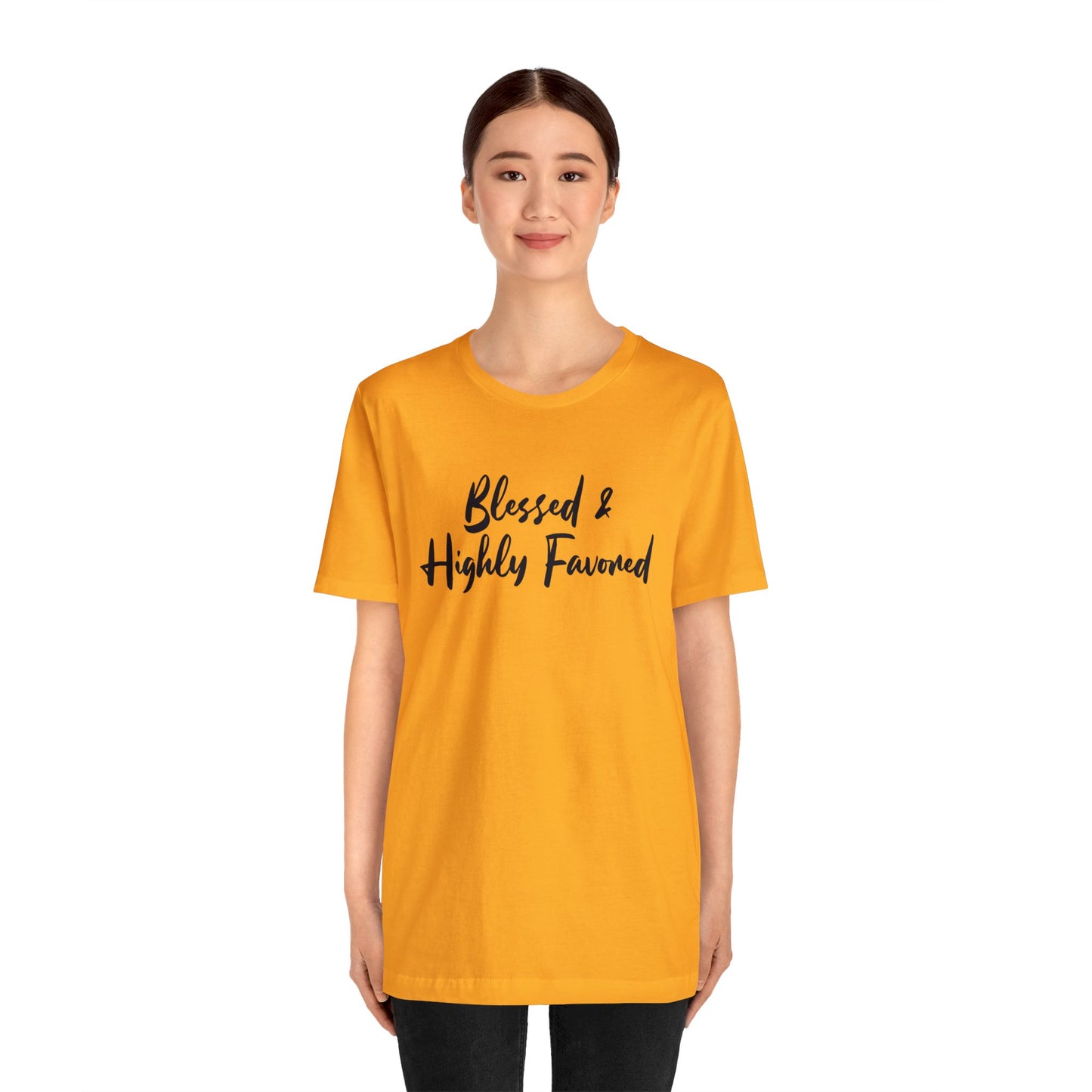 Blessed & Highly Favored Tee