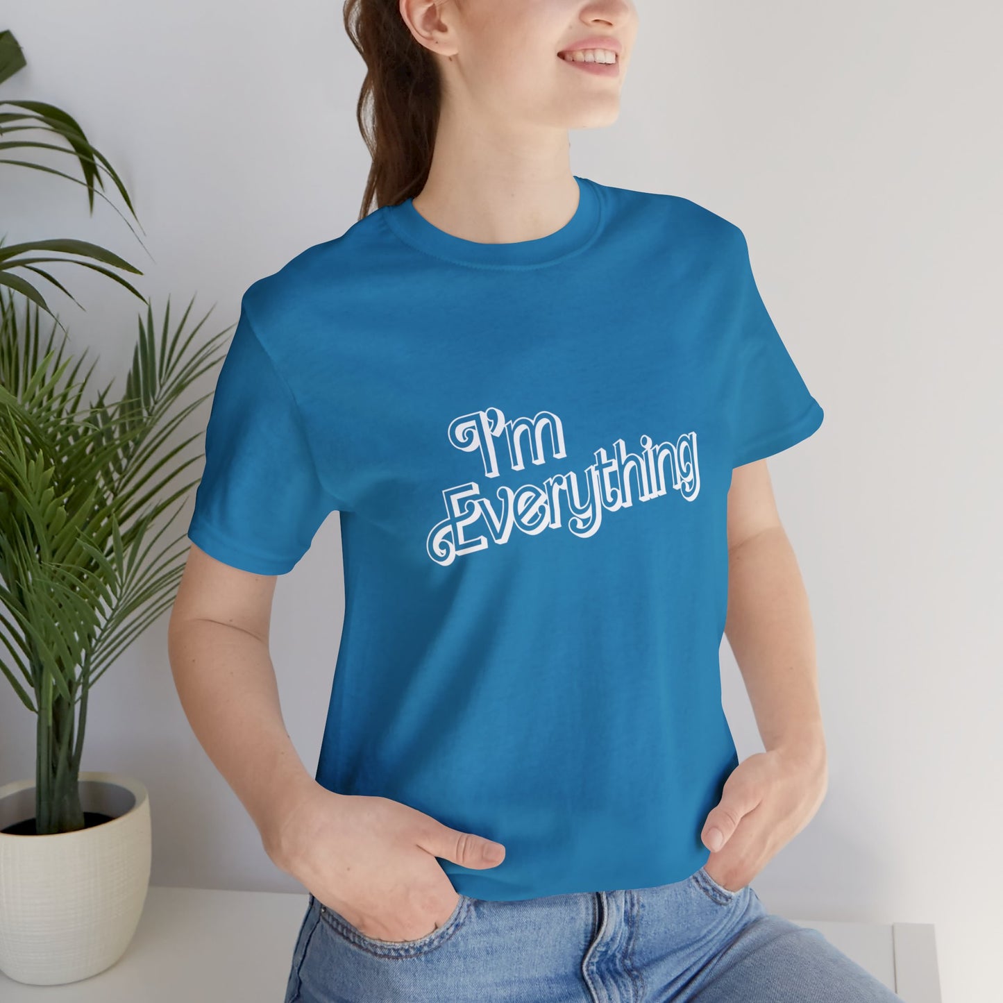 "I'm Everything" Tee