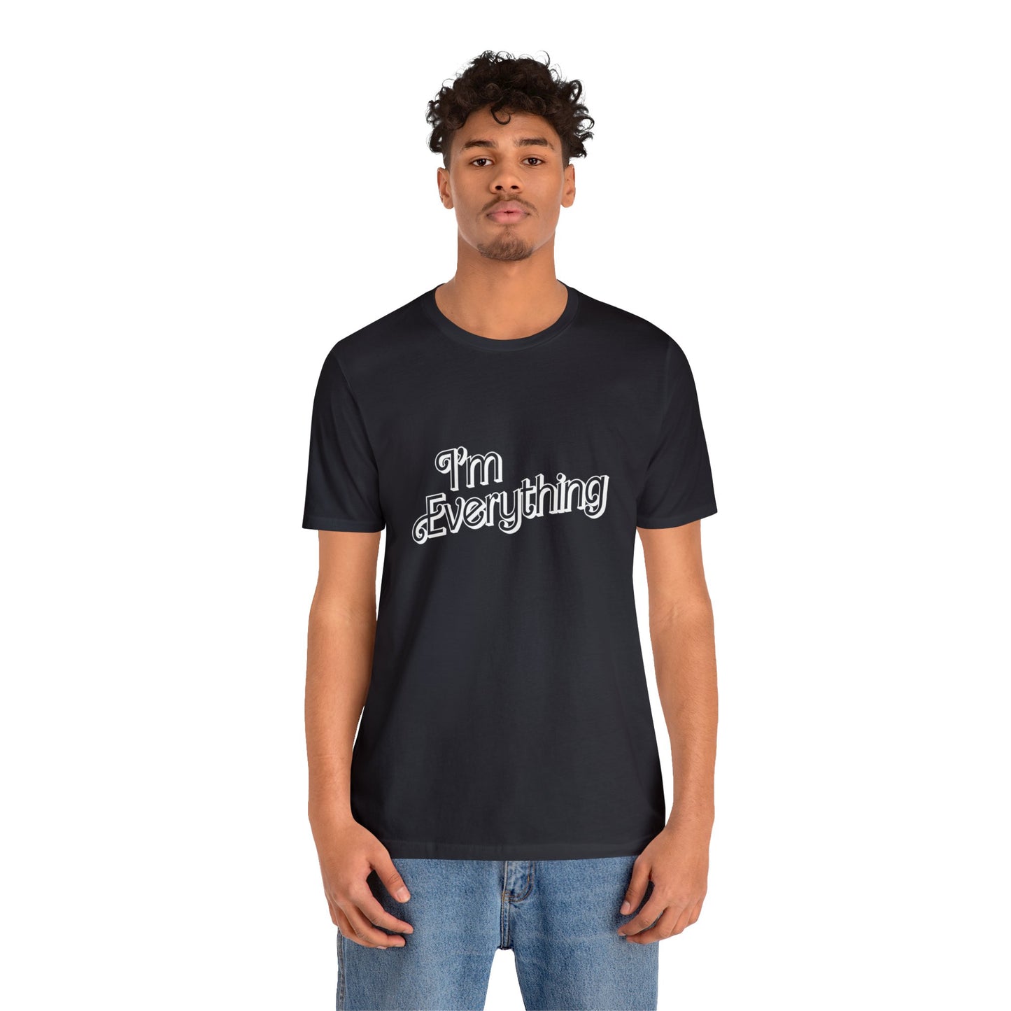 "I'm Everything" Tee