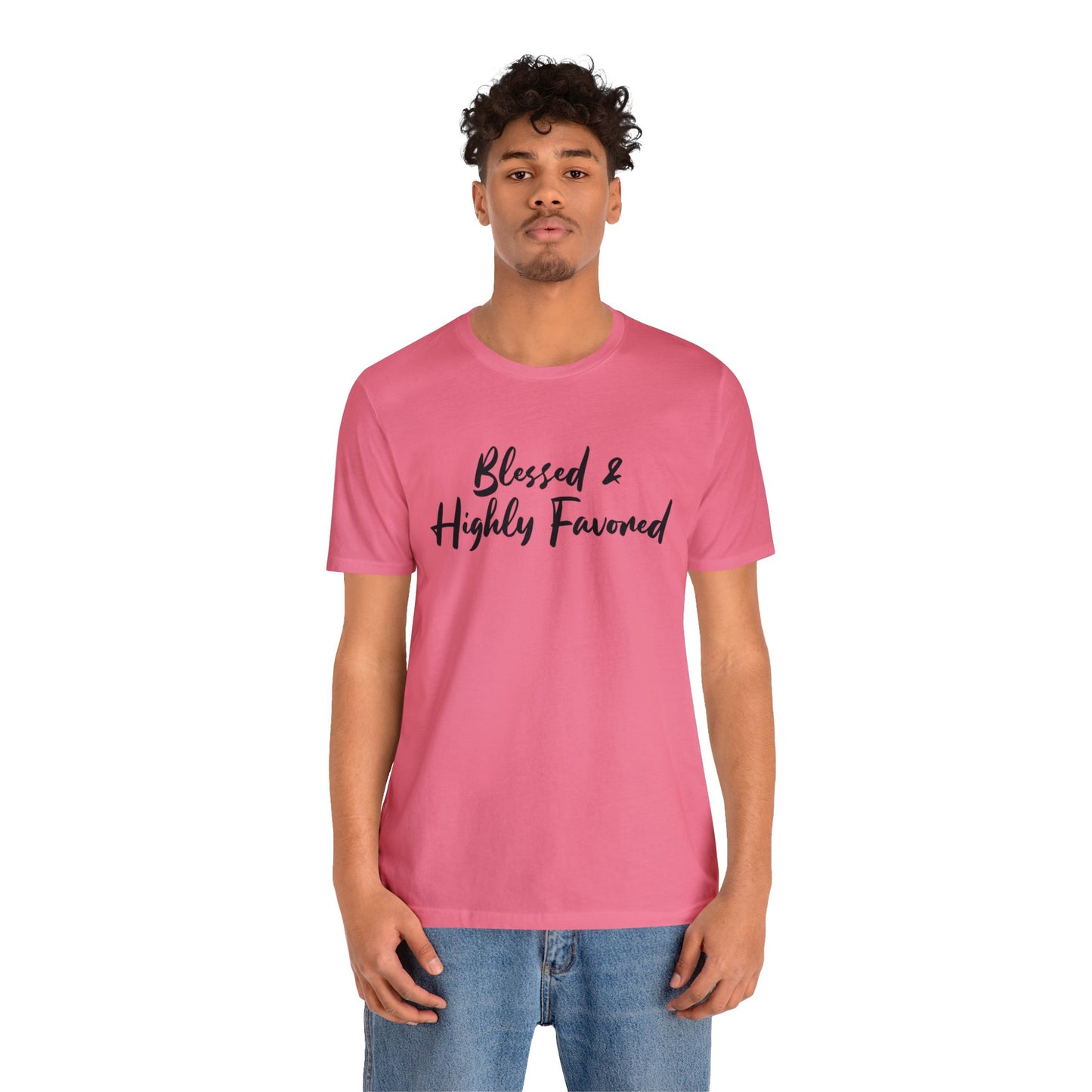 Blessed & Highly Favored Tee