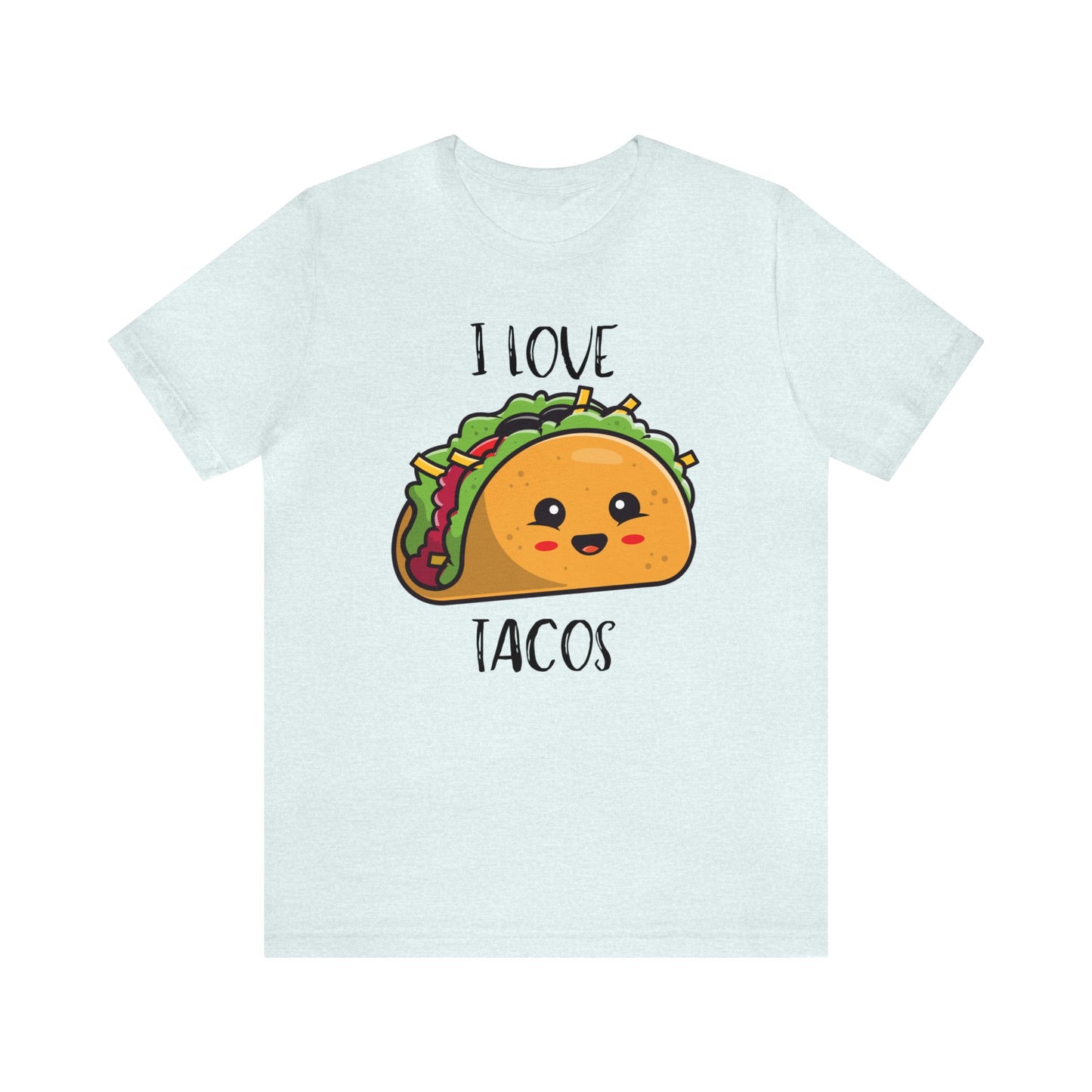 I Love Tacos Tee