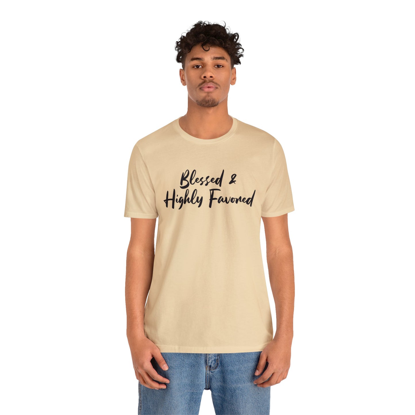 Blessed & Highly Favored Tee